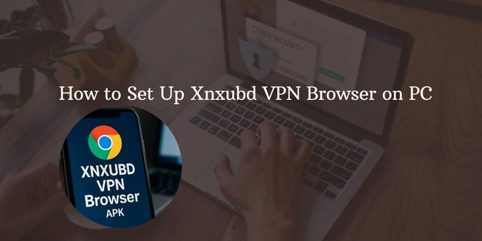 Xnxubd VPN Browser